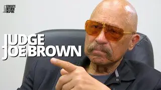 Judge Joe Brown On The Power Of Bill Cosby And J.Edgar Hoover's Obsession With Black People Pt.4