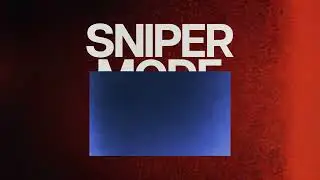 Sniper Mode - It Doesn't Matter If We All Die
