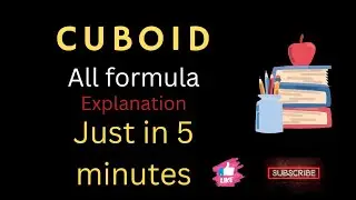 cuboid all formula explanation ....just in 5 minutes