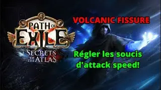 Volcanic fissure of snaking, tips pour + d'attack speed!