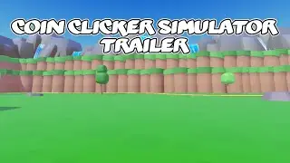 Coin Clicker Simulator Trailer
