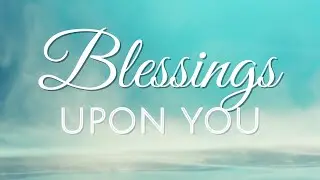 Blessings Upon You - Elika Mahony