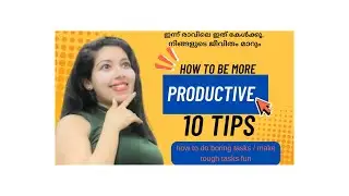  How to do Boring Tasks | How to bemore productive