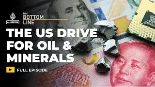 How much of Trump’s foreign policy is driven by minerals and oil? | The Bottom Line