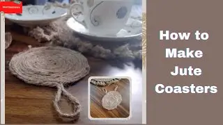 How to Make Jute Coasters at home|DIY Coasters| Jute Craft [craftsactivity]