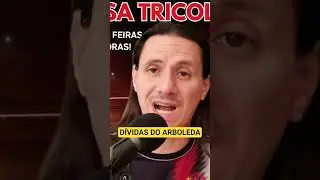 🚨 QUEM banca as D&Iacute;VIDAS do ARBOLEDA? 😱💸 #spfc