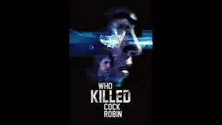 True Two - Who Killed Cock Robin (2017) Soundtrack