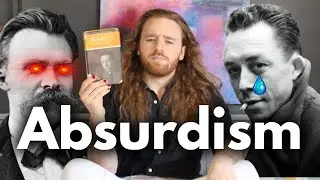 Absurdism is a terrible philosophy, here's why