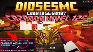 SUBO EL CAZADOR A NIVEL 125 EN DIOSESMC - ¿CUANTO SE GANA?🤺 #18 (Server de Vegetta y Willy)