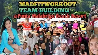 MADFIT WORKOUT TEAM BUILDING/ Team Batangas Vs. Team Laguna/fun games/bonding/outing