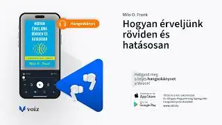 Hogyan &eacute;rvelj&uuml;nk r&ouml;viden &eacute;s hat&aacute;sosan - Milo O. Frank - VOIZ hangosk&ouml;nyv