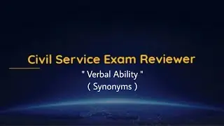 Synonyms | Verbal Ability | Civil Service Exam Reviewer