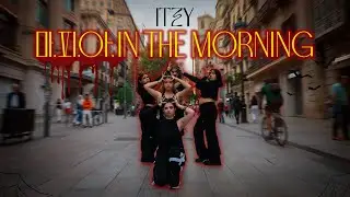 [KPOP IN PUBLIC] ITZY (있지) 'Mafia In The Morning' | Dance Cover by SEA WORLD from SPAIN