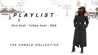 [Playlist] Warm Groove 그곳이 어디든, 눈 덮인 스키장 라운지로 ❄️ Chic Neo Soul / R&B 플레이리스트