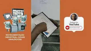 PARTE2 | Instrumenta&ccedil;&atilde;o Industrial: Sinais Anal&oacute;gicos Explicados (4&ndash;20 mA)
