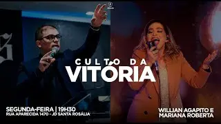Culto da Vitória | William Agapito & Mariana Roberta | 13/06/2022