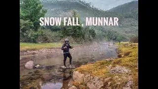 frozen Munnar  / Munnar ride