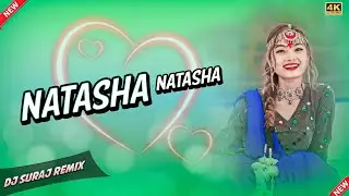 Natasha Natasha Hai Sama Pyar K Mix By DJ Suraj Tharu Jitpur Sunsari