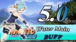 Naruto Online: All Water Main/Azure Fang - 5.0 BUFFS