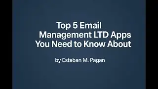 Top 5 Email Management LTD Apps for 2025 (Save Time, Boost Results!)
