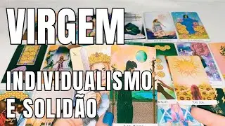 VIRGEM 🤧 FOI INDIVIDUALISTA E COLHEU O QUE PLANTOU 🤧💔 *MENSAGEM CANALIZADA*