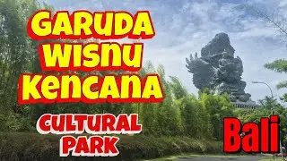 GWK Cultural Park Garuda Wisnu Kencana Uluwatu Bali