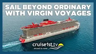 Sail Beyond Ordinary with Virgin | Cruise1st