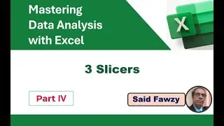 Mastering Data Analysis with Excel: 3 Slicers Part 4 (Arabic)