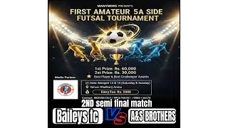 Final match
(Baileys fc ) vs (A&S brothers)