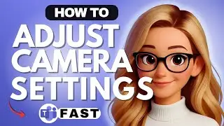 How to Adjust Camera Settings in Microsoft Teams - 2026