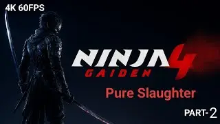 Ninja Gaiden 4 |Brutal Gameplay (NoCommentary) |Full Gameplay PART-2l