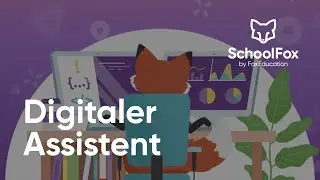 Digitaler Assistent f&uuml;r mehr analoge Lehrkr&auml;fte | SchoolFox