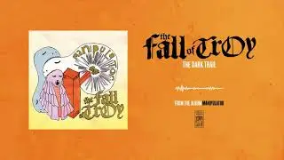 The Fall of Troy 