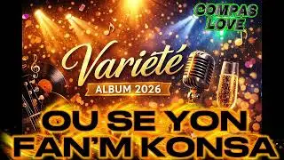 OU SE YON FAN&rsquo;M KONSA / ALBUM VIDEO Music 2026