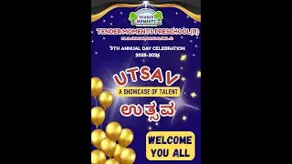 Tender moments preschool Rajajinagar Bangalore 9 Th Annual day celebration UTSAV