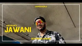 JAWANI | VIKKRXM | BEATSBYKANWAR | (OFFICIAL MUSIC VIDEO )