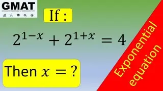 Prep for the GMAT : a nice  exponential equation to solve