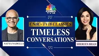 Satya Nadella Interview | Shereen Bhan In Conversation With Microsoft's Satya Nadella | CNBC TV18