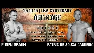 Eugen Braun vs. Patric de Sousa | AGE OF CAGE 6 | [MMA Event Stuttgart]