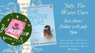 THE WATER CURE by Sophie Mackintosh | Briar Rose Book Club