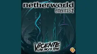 Atlantis 2 (Vicente One More Time Remix)
