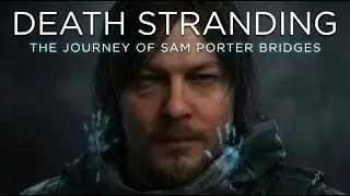 Death Stranding | Sam Porter&rsquo;s First Encounter with Bridges|Cinematic Cut