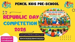 REPUBLIC DAY COMPETITION 2026 @Pencil kids pre school, Telungupalyam pirivu,selvapuram,cbe-39