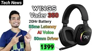 Wings Vader 350 Headset 🔥| 50mm Driver ⚡| Gaming Mood 😍| ₹1399 | Full Details | wings vader 350