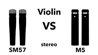 SHURE SM57 VS R&Oslash;DE M5 STEREO COMPARISON (VIOLIN)