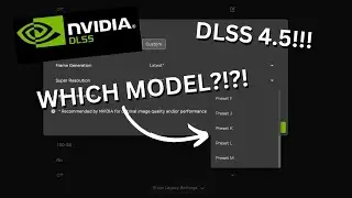 Quick Guide to WHICH DLSS MODEL TO USE (Model K vs L vs M) | DLSS 4.5