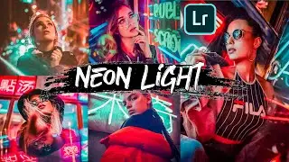 Neon Light - Lightroom Mobile Preset | Yonaard Id | LIGHTROOM TUTORIAL