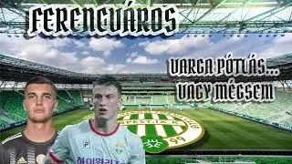 FERENCVÁROS - Kiel -Tóth - Kilences kerestetik - KIBICELŐ ⚽💪