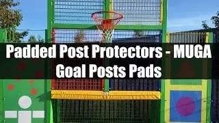 Padded Post Protectors - MUGA Goal Posts Pads