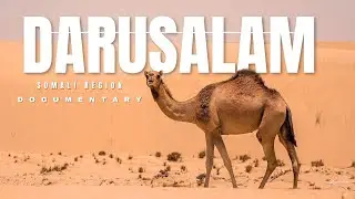 Inside Darusalam Somali Region: Life, Challenges & Strength